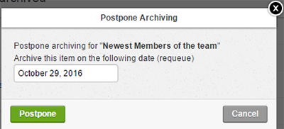 The Postpone Archiving dialog window.