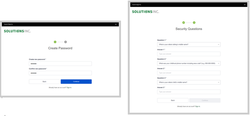 When signing in for the first-time, users must create a new password and security questions.
