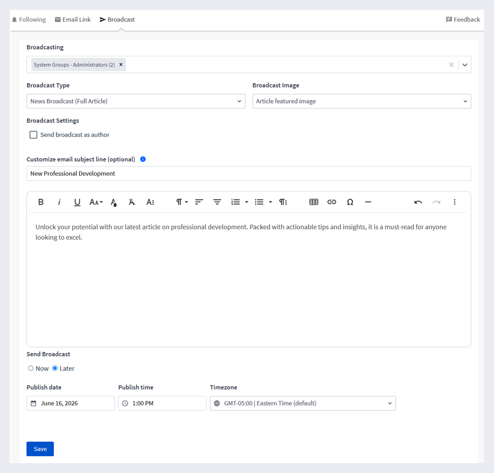 The broadcast editor for existing blog articles.